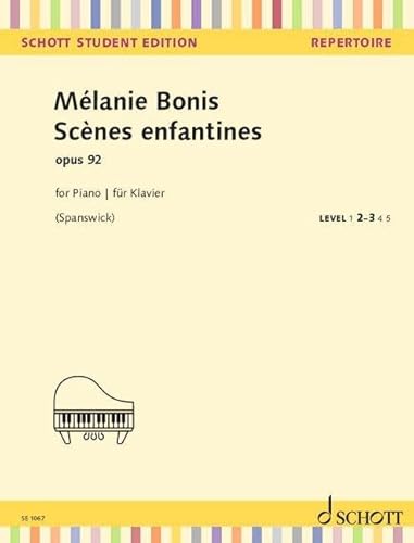 Scènes enfantines: op. 92. Klavier. (Schott Student Edition - Repertoire) von SCHOTT MUSIC GmbH & Co KG, Mainz
