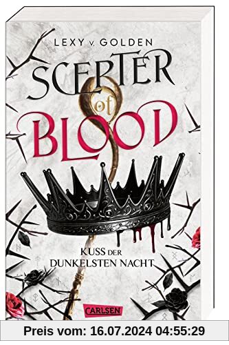 Scepter of Blood. Kuss der dunkelsten Nacht (Scepter of Blood 1): Royale Dämonen-Fantasy über eine Schicksalsträgerin mit dunklen Kräften