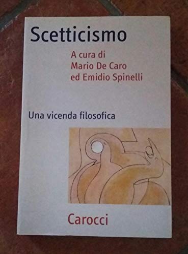 Scetticismo. Una vicenda filosofica (Frecce)