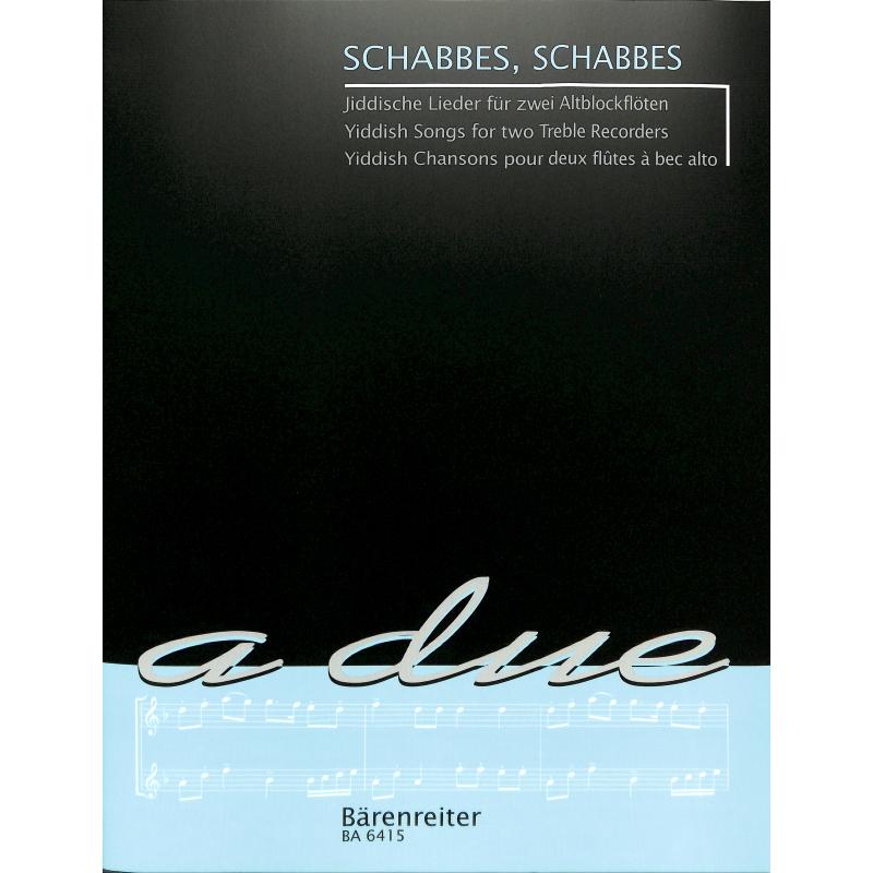 Schabbes schabbes - jiddische Lieder