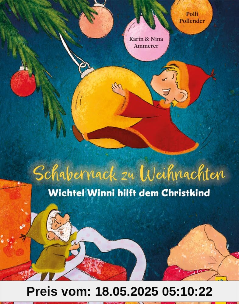 Schabernack zu Weihnachten - Wichtel Winni hilft dem Christkind