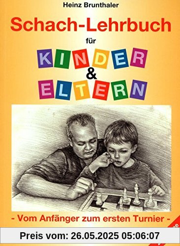 Schachlehrbuch für Kinder & Eltern