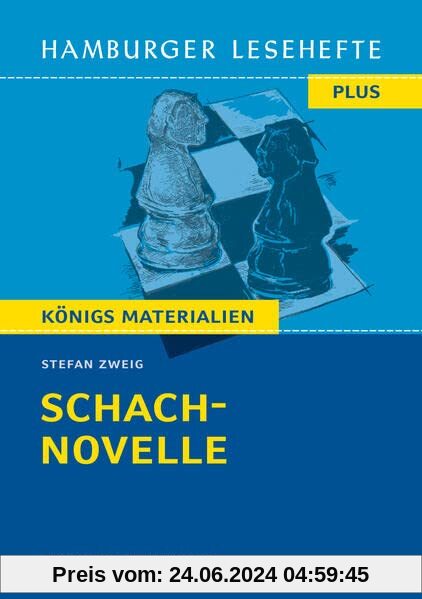 Schachnovelle von Stefan Zweig (Textausgabe): Hamburger Lesehefte Plus Königs Materialien