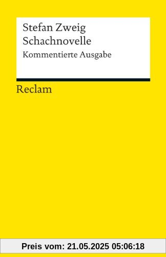 Schachnovelle: Kommentierte Ausgabe Schachnovelle: Kommentierte Ausgabe