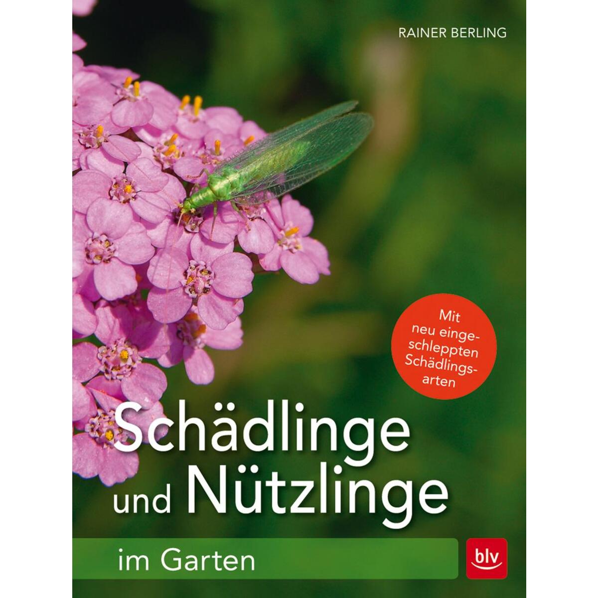Schädlinge und Nützlinge im Garten Schädlinge und Nützlinge im Garten von Blv