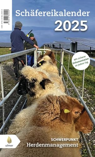 Schäfereikalender 2025: Schwerpunkt: Herdenmanagement