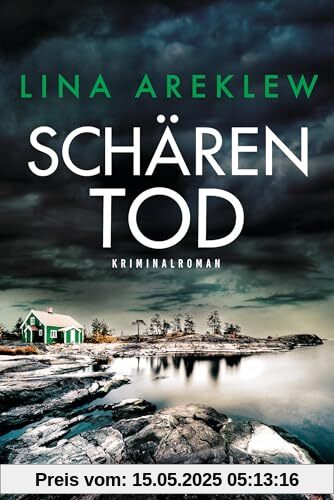 Schärentod: Kriminalroman (Ein Fall für Sofia Hjortén, Band 3)
