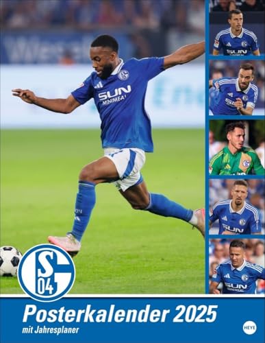 Schalke 04 Posterkalender 2025: Spektakuläre Spielerfotos der Stars des FC Schalke 04 in einem großen Fußballkalender. Ein Blickfang für alle Fans! Format 34 x 44 cm (Bundesliga Kalender Heye)