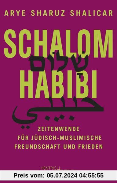Schalom Habibi: Zeitenwende für jüdisch-muslimische Freundschaft und Frieden