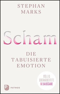 Scham - die tabuisierte Emotion von Patmos Verlag
