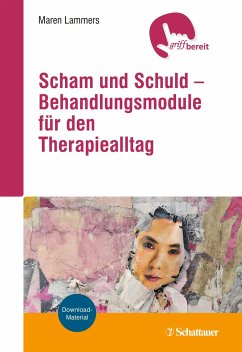 Scham und Schuld - Behandlungsmodule für den Therapiealltag von Klett-Cotta / Schattauer