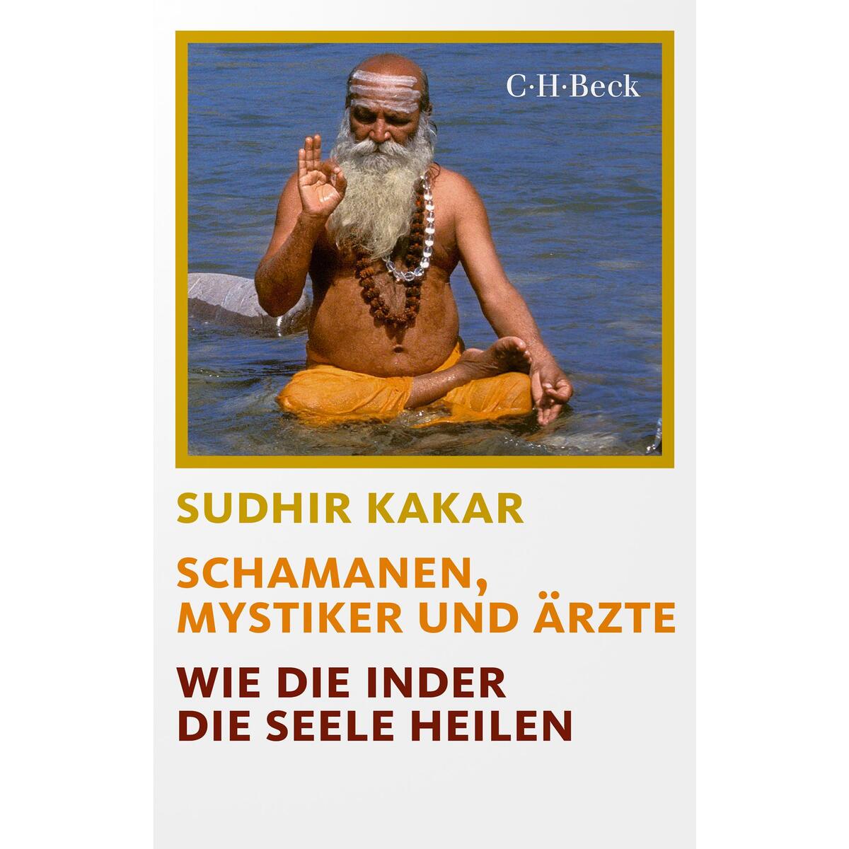 Schamanen, Mystiker und Ärzte von C.H. Beck