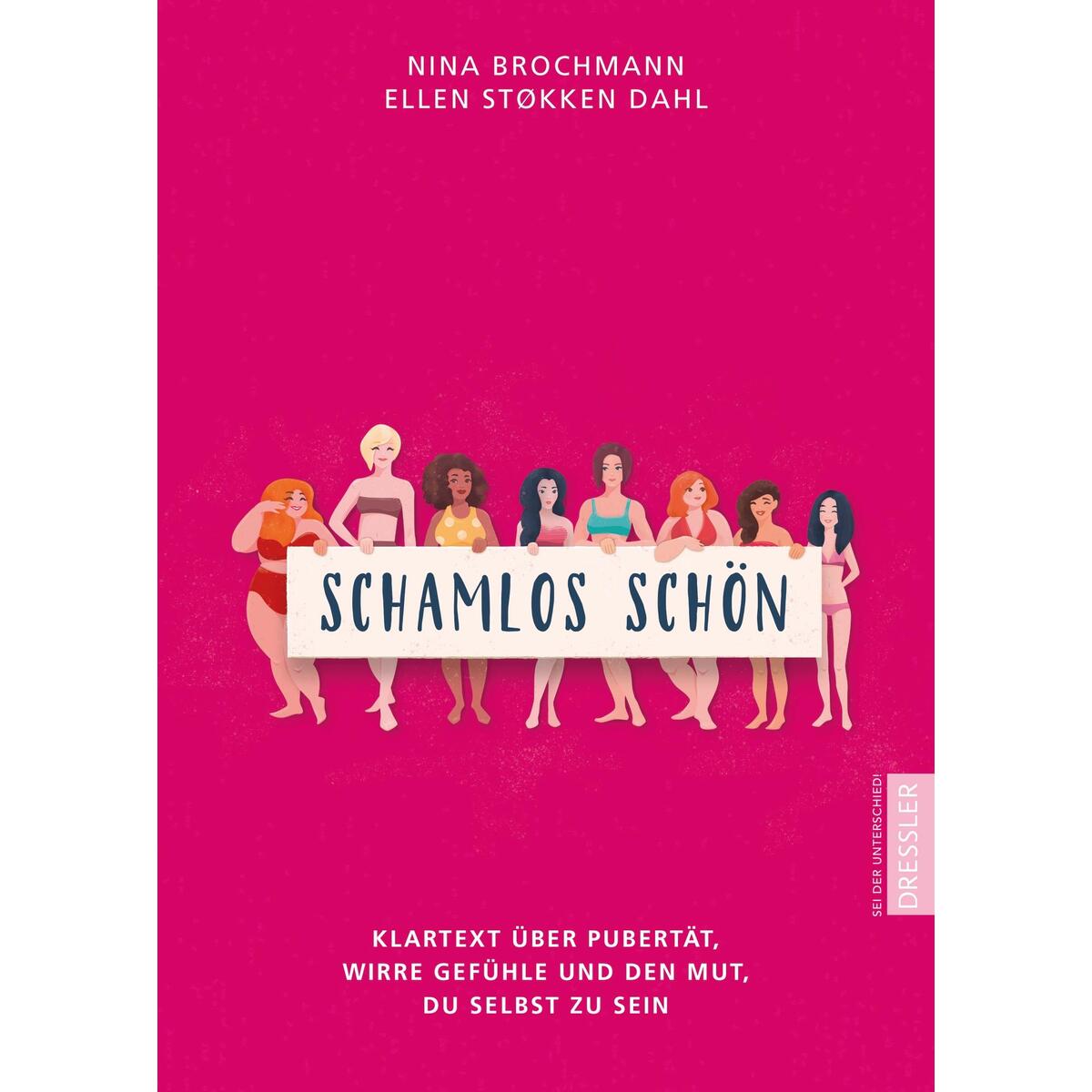 Schamlos schön Schamlos schön von Dressler
