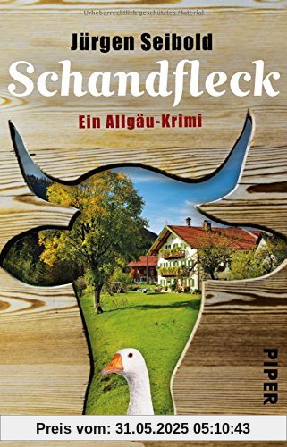 Schandfleck: Ein Allgäu-Krimi (Allgäu-Krimis, Band 5)