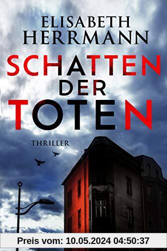 Schatten der Toten: Judith-Kepler-Roman 3 - Thriller