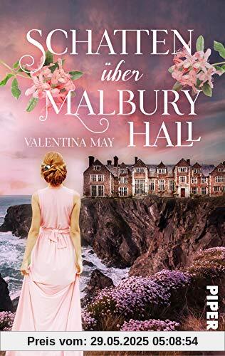 Schatten über Malbury Hall: Eine geheimnisvolle Familiensaga in Cornwall