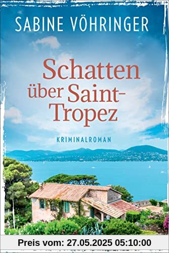 Schatten über Saint-Tropez: Ein Fall für Conny von Klarg - Kriminalroman Schatten über Saint-Tropez: Ein Fall für Conny von Klarg - Kriminalroman