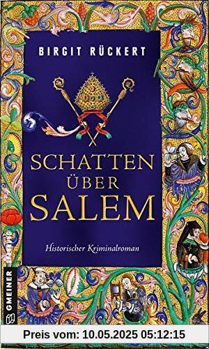 Schatten über Salem: Eine fast wahre Geschichte (Historische Romane im GMEINER-Verlag)