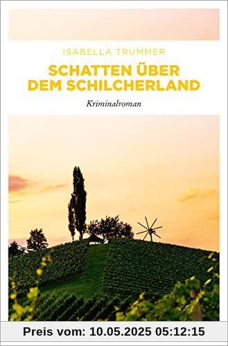 Schatten über dem Schilcherland: Kriminalroman