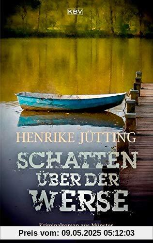 Schatten über der Werse: Kriminalroman aus Münster (Kommissarin Katharina Klein)