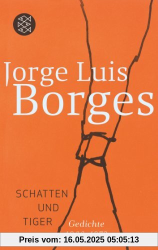 Schatten und Tiger: Gedichte 1966-1972: Gedichte 1966-1972. Lob des Schattens. Das Gold der Tiger. (Werke in 20 Bänden, 12)