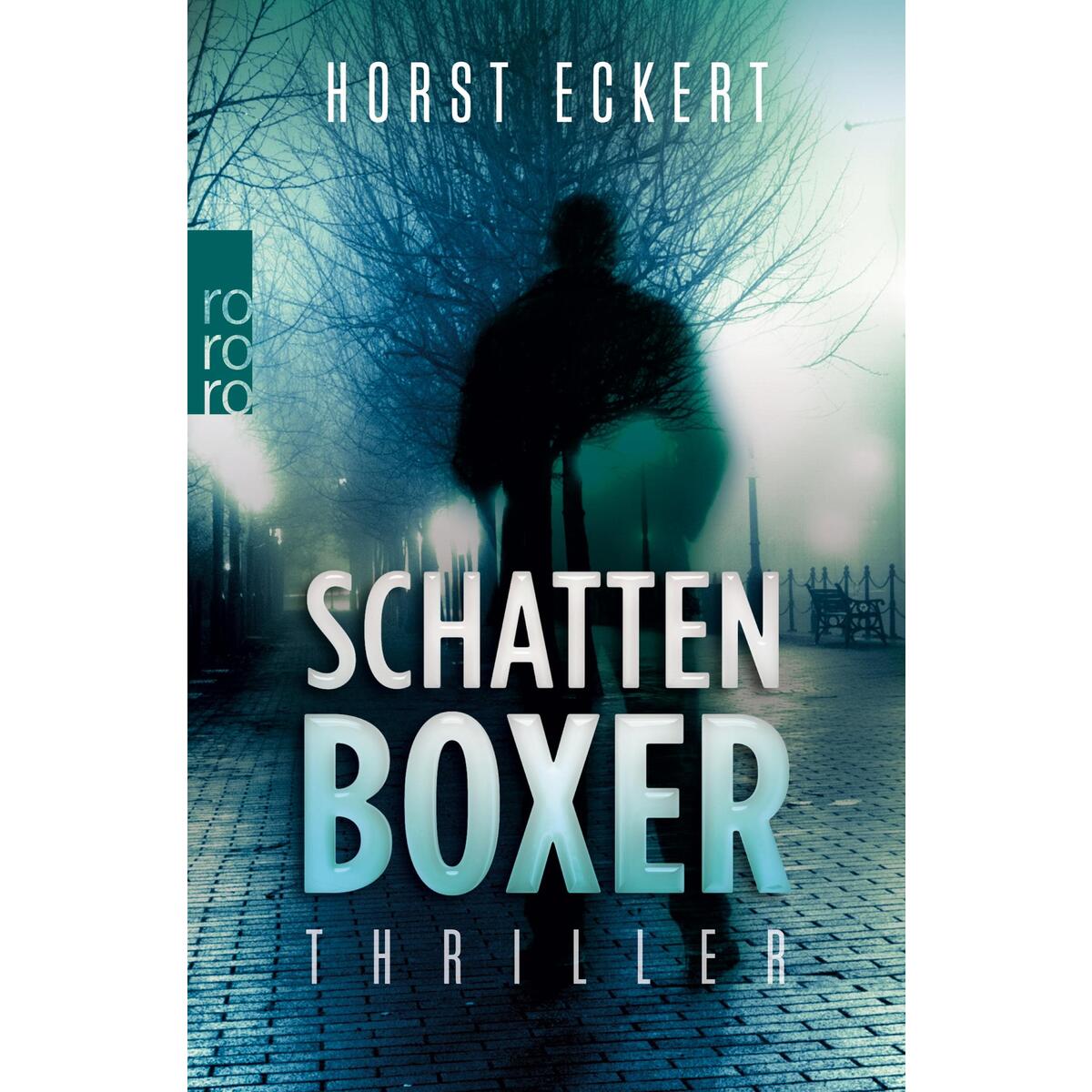 Schattenboxer Schattenboxer von Rowohlt Taschenbuch Verlag