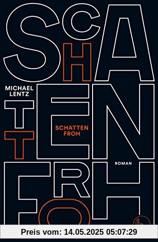 Schattenfroh: Ein Requiem