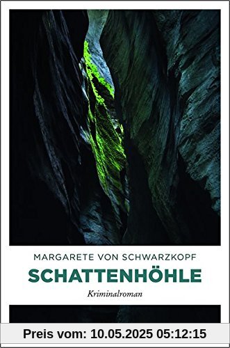 Schattenhöhle: Kriminalroman