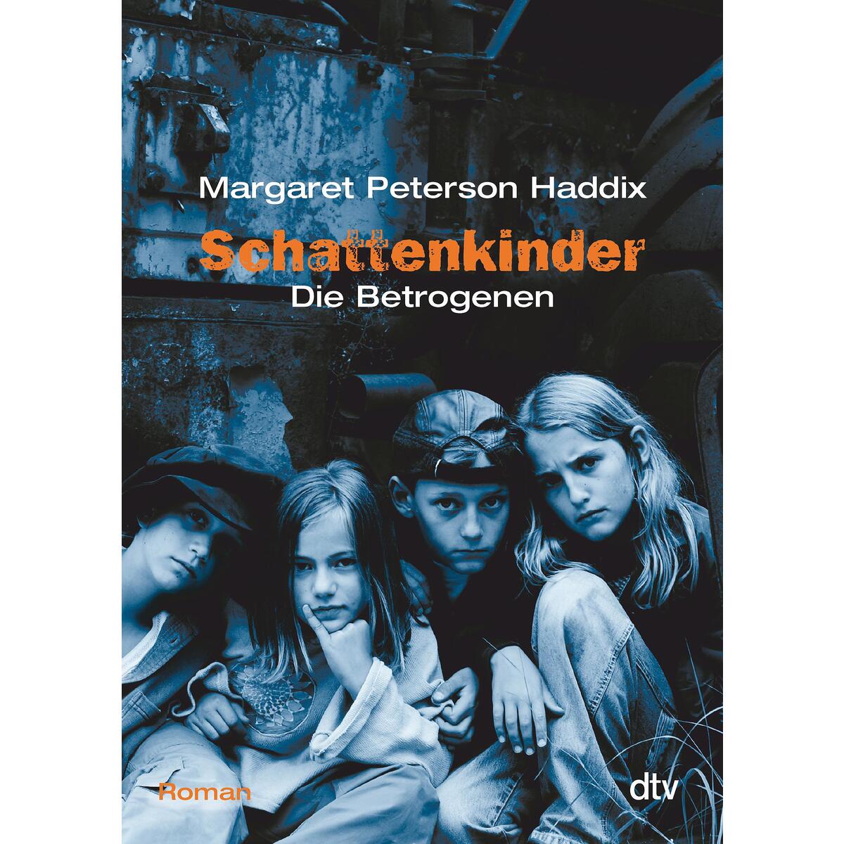 Schattenkinder 03. Die Betrogenen Schattenkinder 03. Die Betrogenen von dtv Verlagsgesellschaft