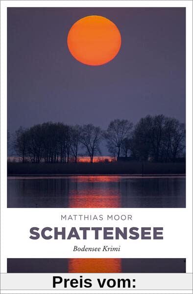 Schattensee: Bodensee Krimi (Martin Schwarz)