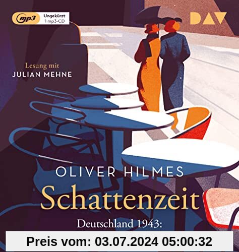 Schattenzeit. Deutschland 1943: Alltag und Abgründe: Ungekürzte Lesung mit Julian Mehne (1 mp3-CD)
