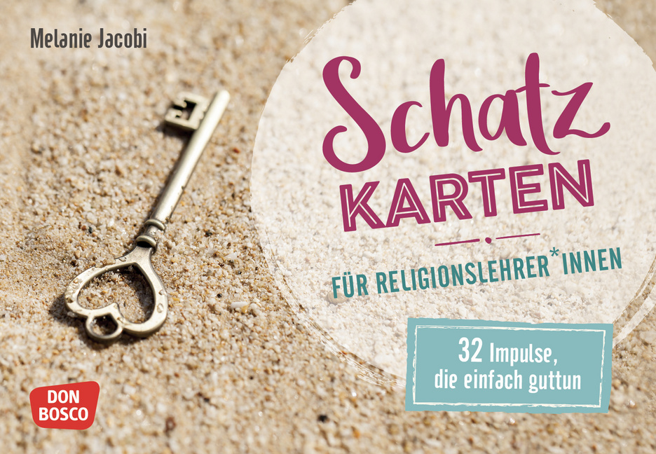 Schatzkarten für Religionslehrer und -lehrerinnen Schatzkarten für Religionslehrer und -lehrerinnen von Don Bosco Medien
