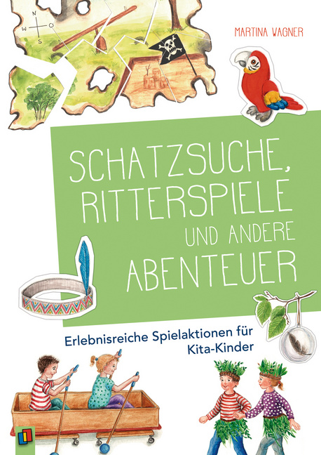 Schatzsuche, Ritterspiele und andere Abenteuer Schatzsuche, Ritterspiele und andere Abenteuer von Verlag an der Ruhr