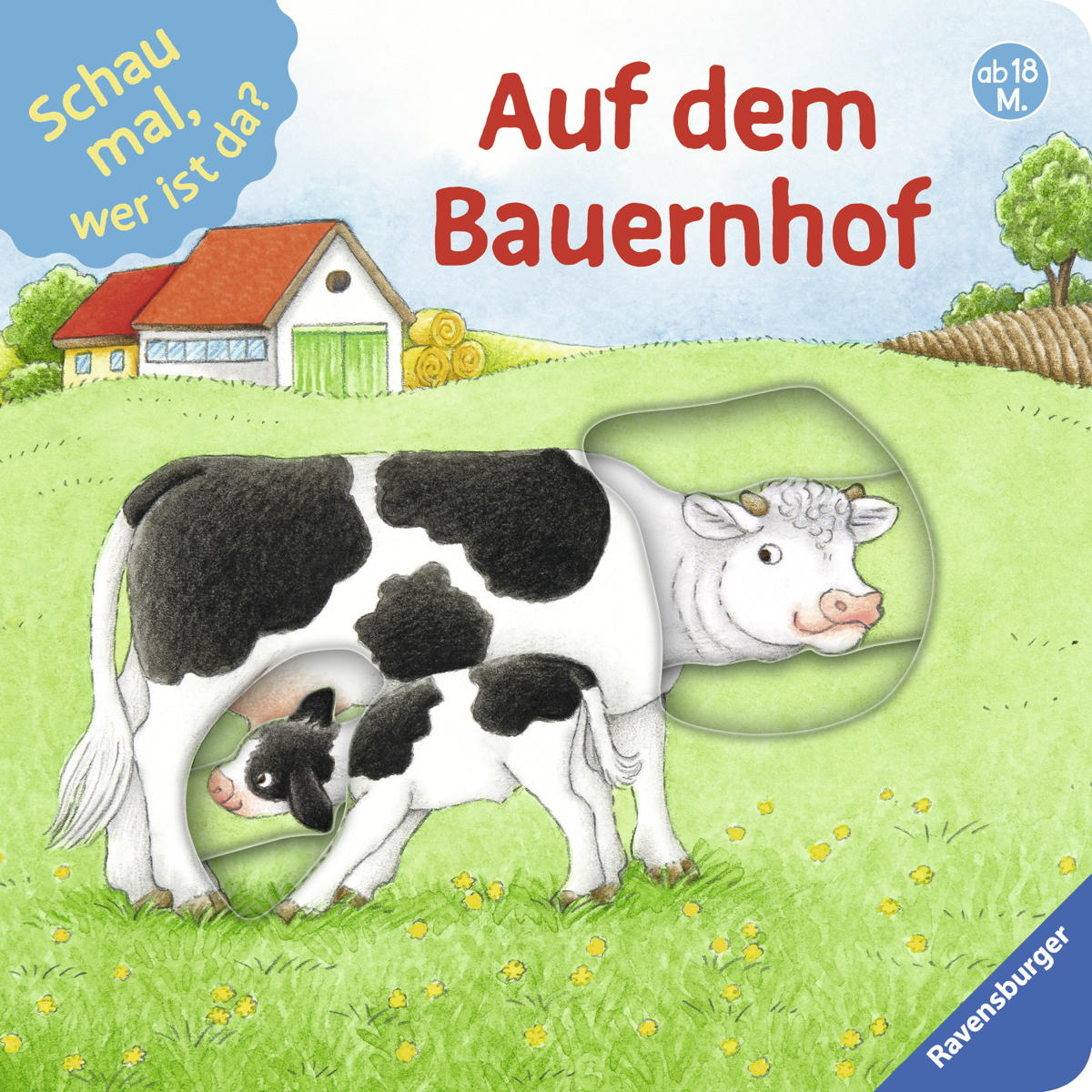 Schau mal, wer ist da? Auf dem Bauernhof Schau mal, wer ist da? Auf dem Bauernhof von Ravensburger Verlag