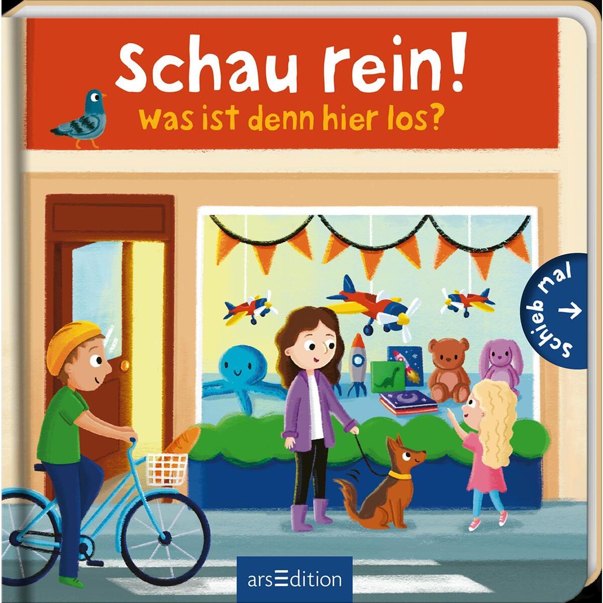 Schau rein! Was ist denn hier los? von Ars Edition GmbH