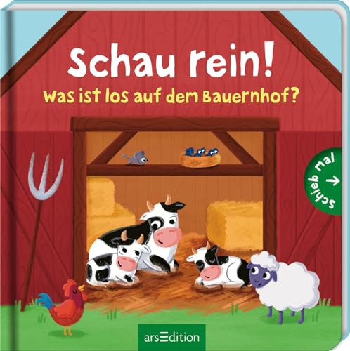 Schau rein! Was ist los auf dem Bauernhof?: Mit spannenden Schiebern | Fördert die Feinmotorik und den Spracherwerb, für Kinder ab 18 Monaten Schau rein! Was ist los auf dem Bauernhof?: Mit spannenden Schiebern | Fördert die Feinmotorik und den Spracherwerb, für Kinder ab 18 Monaten