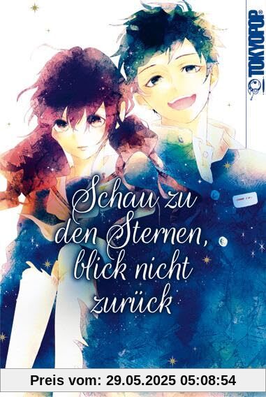 Schau zu den Sternen, blick nicht zurück Schau zu den Sternen, blick nicht zurück