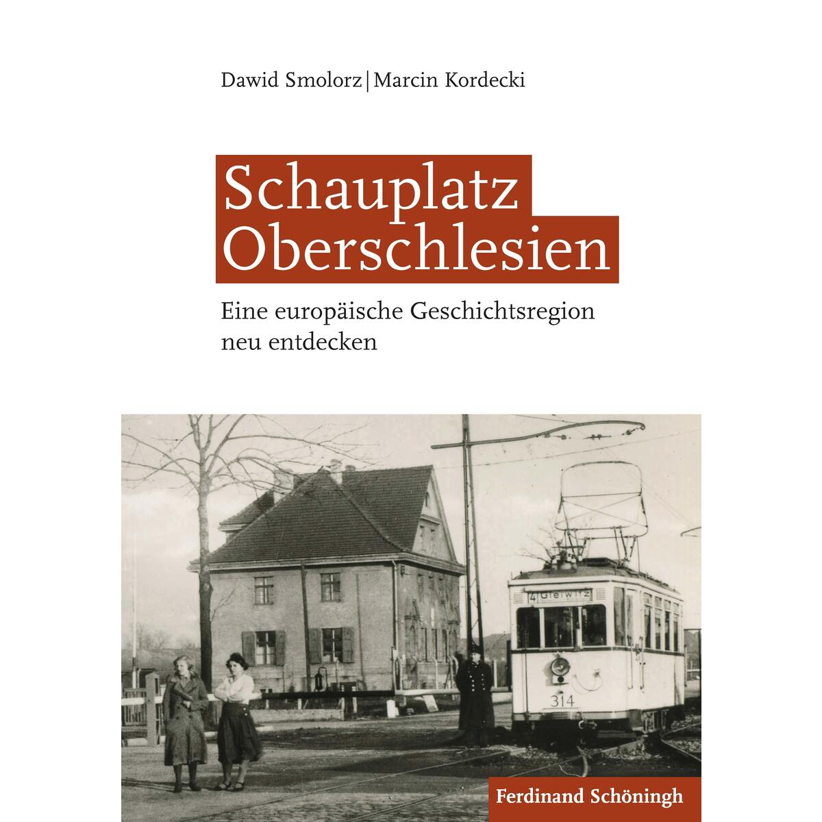 Schauplatz Oberschlesien von Brill I  Schoeningh