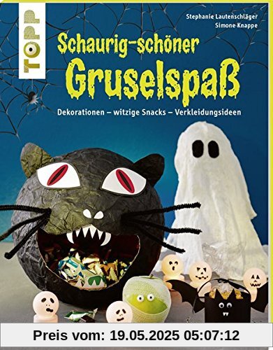 Schaurig-schöner Gruselspaß (kreativ.kompakt.): Basteln & Dekorationen, witzige Snacks, Schminkideen