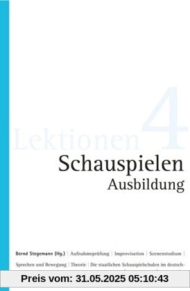 Schauspielen Ausbildung