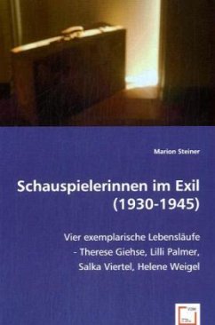 Schauspielerinnen im Exil (1930-1945) von VDM Verlag Dr. Müller / VDM Verlag Dr. Müller e.K.
