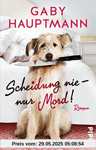 Scheidung nie – nur Mord!: Roman