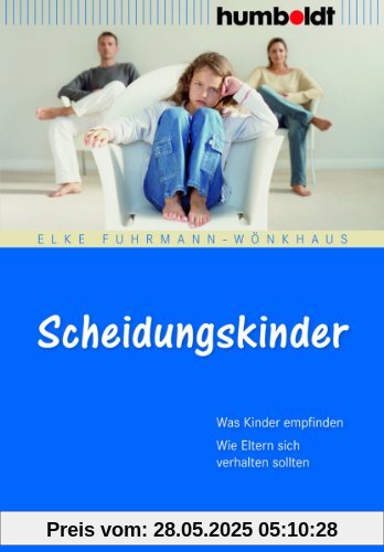 Scheidungskinder: Was Kinder empfinden. Wie Eltern sich verhalten sollten