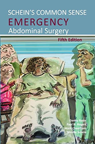 Schein's Common Sense Emergency Abdominal Surgery von Tfm Publishing