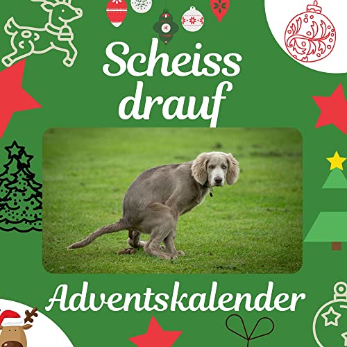 Scheiss drauf: Adventskalender von 27 Amigos