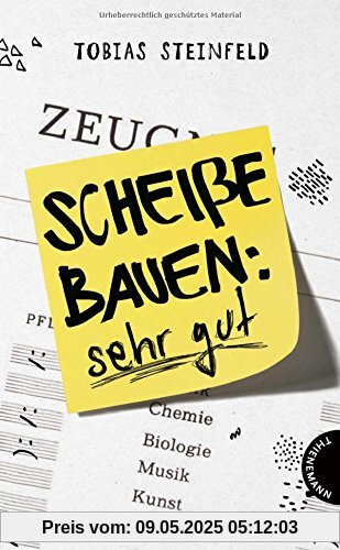 Scheiße bauen: sehr gut