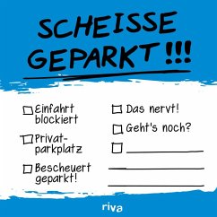 Scheiße geparkt - Klebezettel von riva Verlag