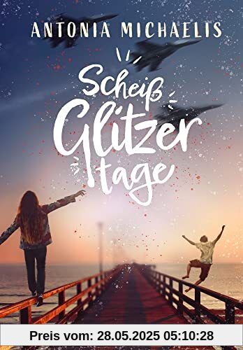 Scheißglitzertage