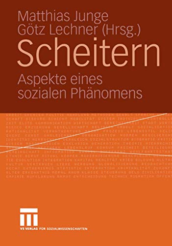 Scheitern: Aspekte eines sozialen Phänomens