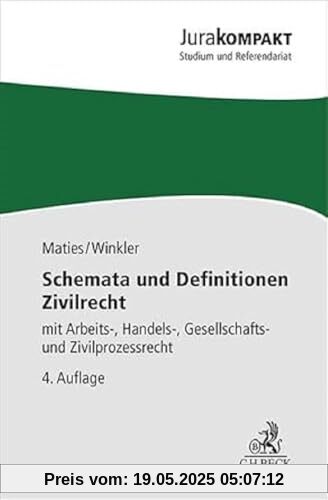 Schemata und Definitionen Zivilrecht: mit Arbeits-, Handels-, Gesellschafts- und Zivilprozessrecht (Jura kompakt)